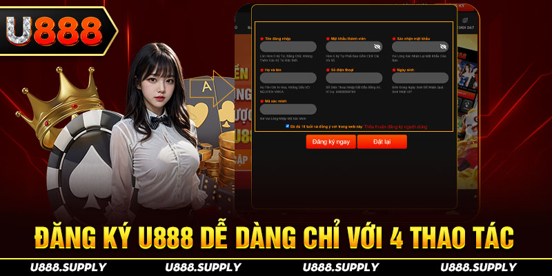 TRANG CHỦ U888 13 Đăng ký U888 dễ dàng chỉ với 4 thao tác